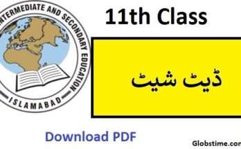 11th Class Date Sheet 2024 FBISE Federal Board. Find out the release date and exam schedule for the 11th Class Date Sheet 2024 of the Federal Board of Intermediate and Secondary Education (FBISE) with our comprehensive guide.